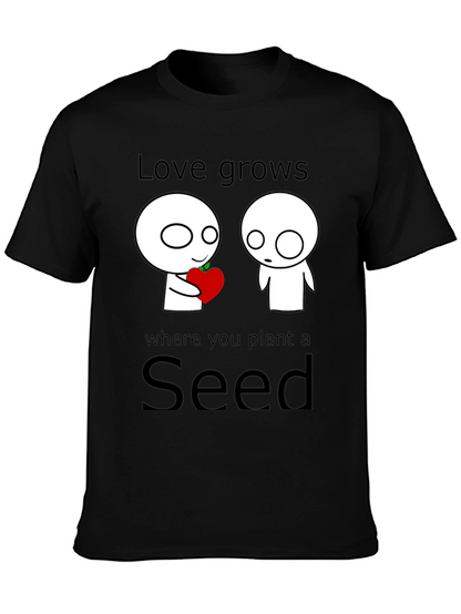 Love Grows Seed T-Shirt - Unique Graphic Tee