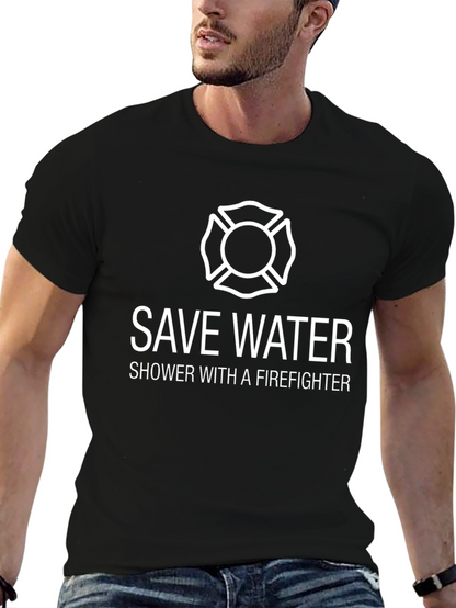 Save Water Firefighter Tee