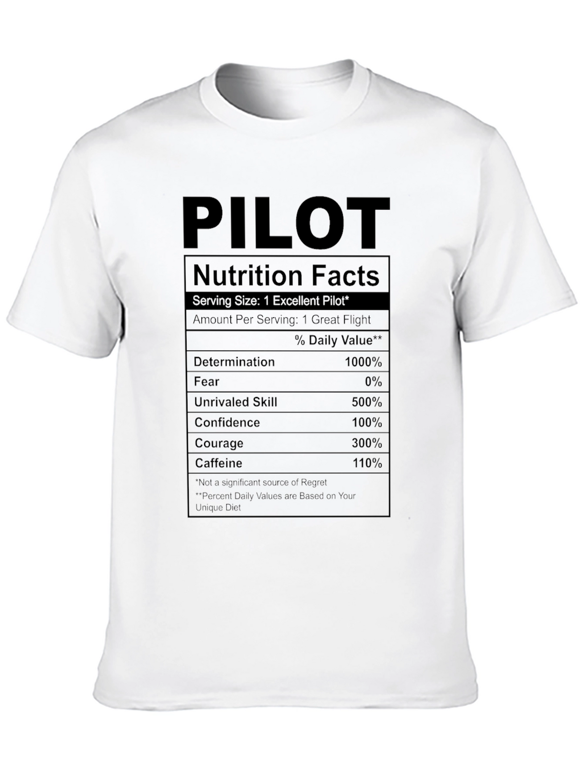 Pilot Nutrition Facts T-Shirt - Fly High!