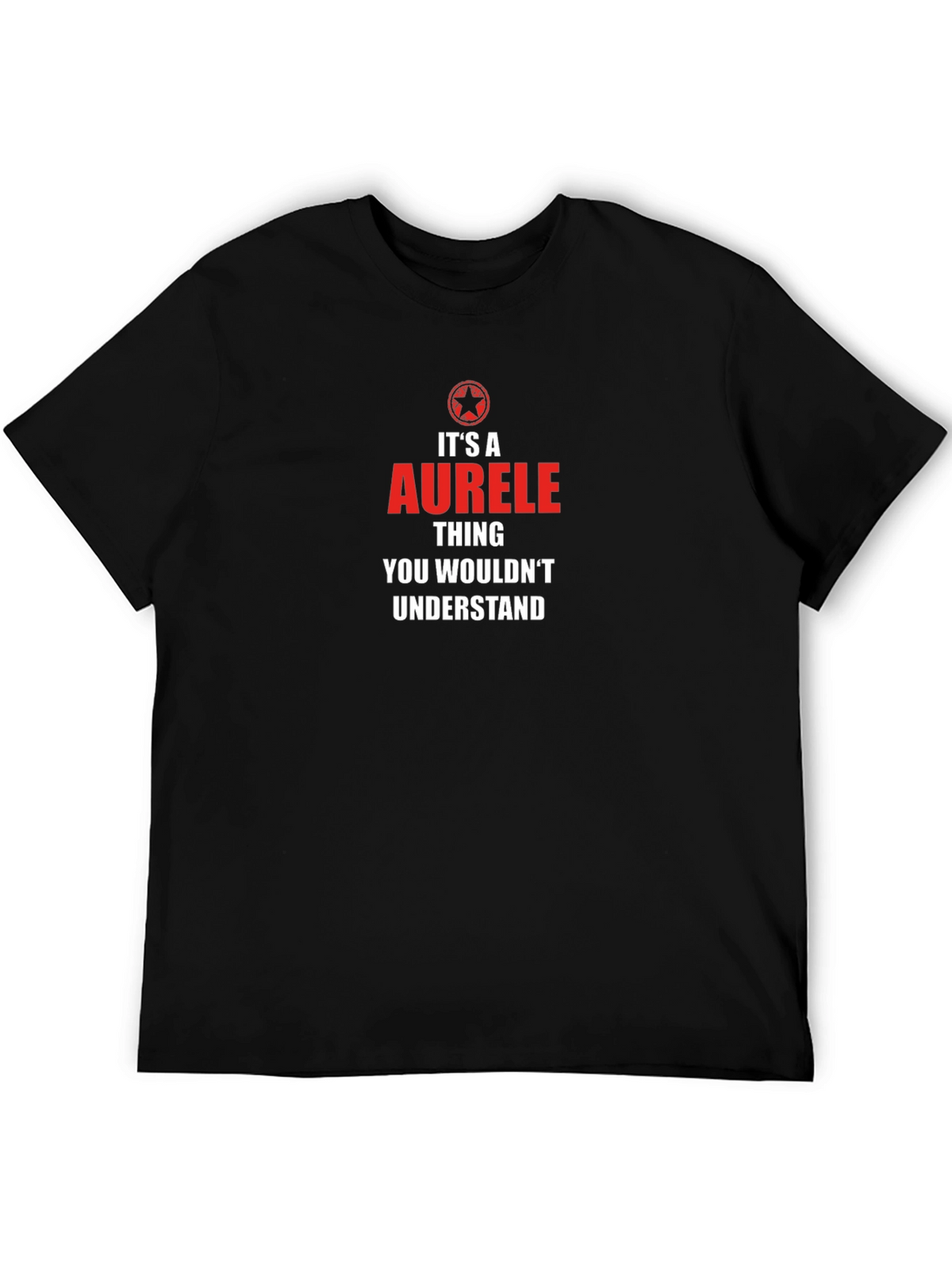 Aurele Thing T-Shirt - You Wouldnt Understand