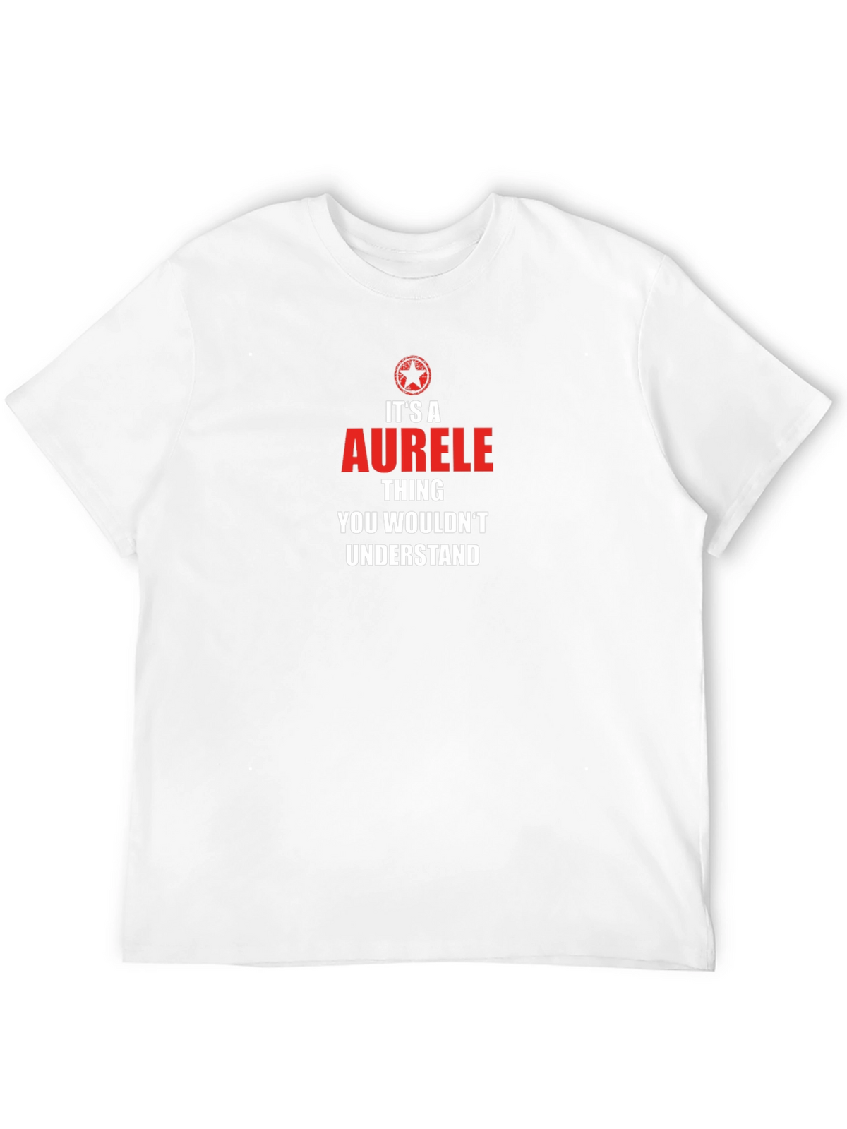 Aurele Thing T-Shirt - You Wouldnt Understand
