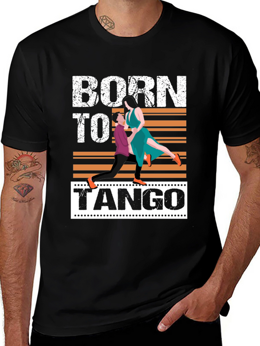 Born to Tango Graphic T-Shirt
