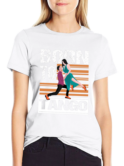 Born to Tango Graphic T-Shirt