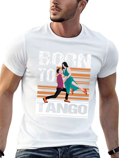 Born to Tango Graphic T-Shirt