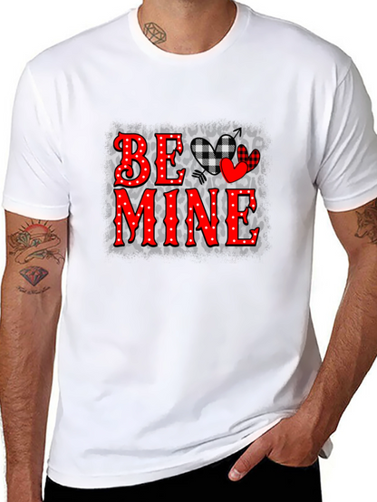 Be Mine Valentines Day Graphic T-Shirt