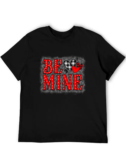 Be Mine Valentines Day Graphic T-Shirt