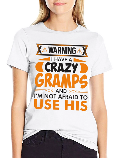 Warning Crazy Gramps T-Shirt