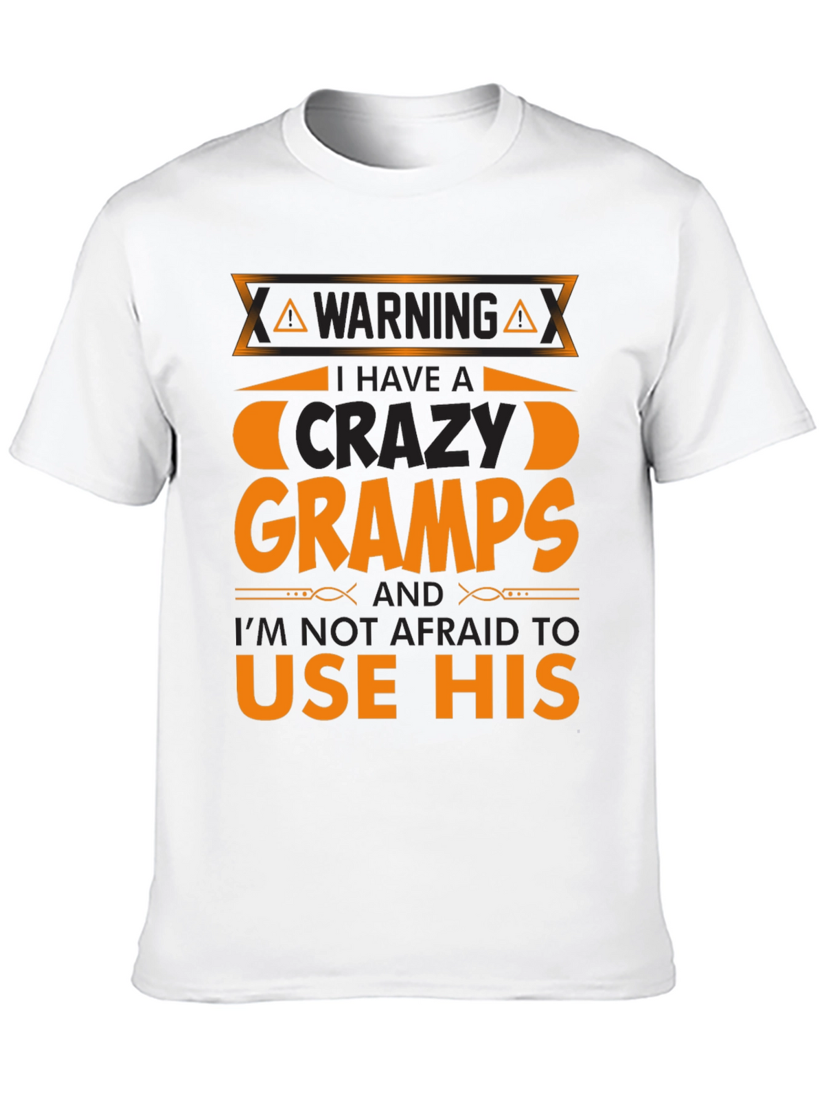 Warning Crazy Gramps T-Shirt