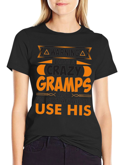 Warning Crazy Gramps T-Shirt