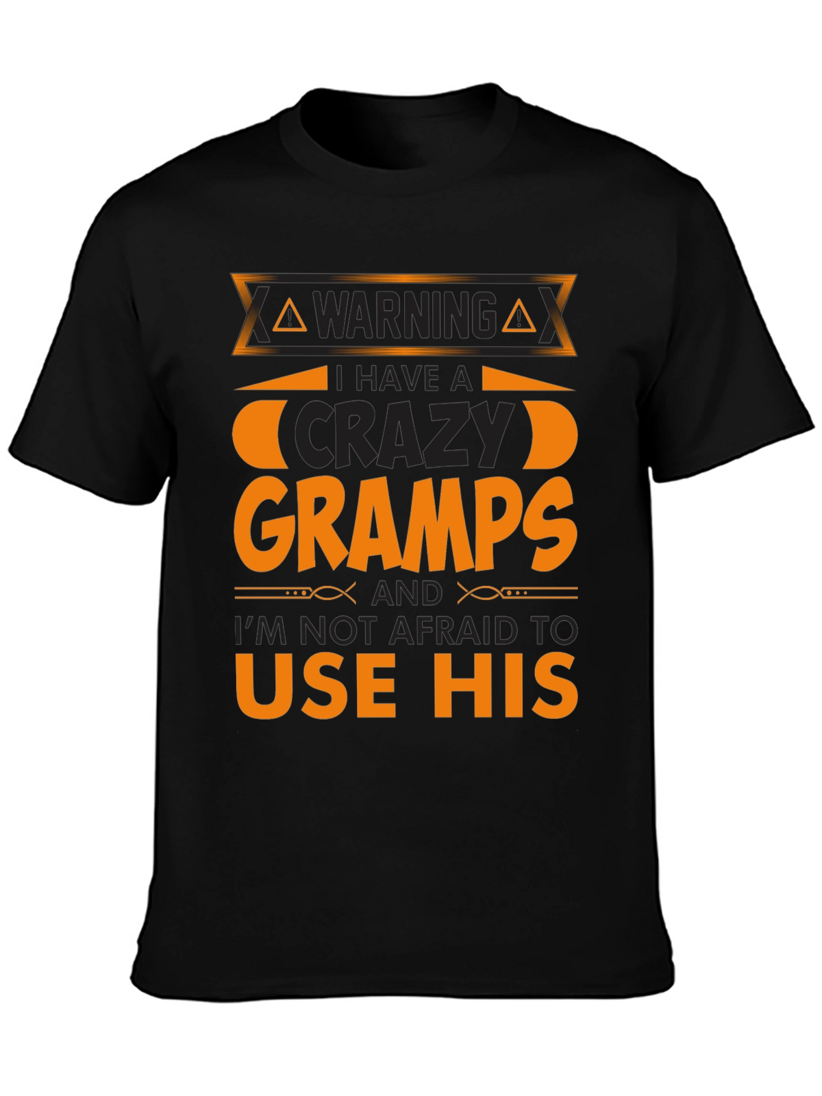 Warning Crazy Gramps T-Shirt