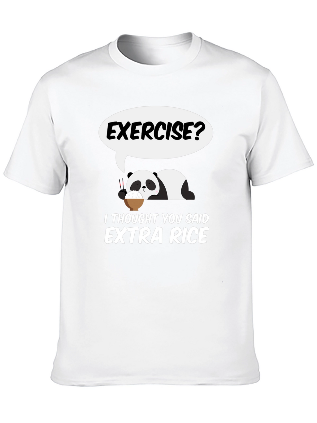 Exercise? Extra Rice Panda Graphic Tee