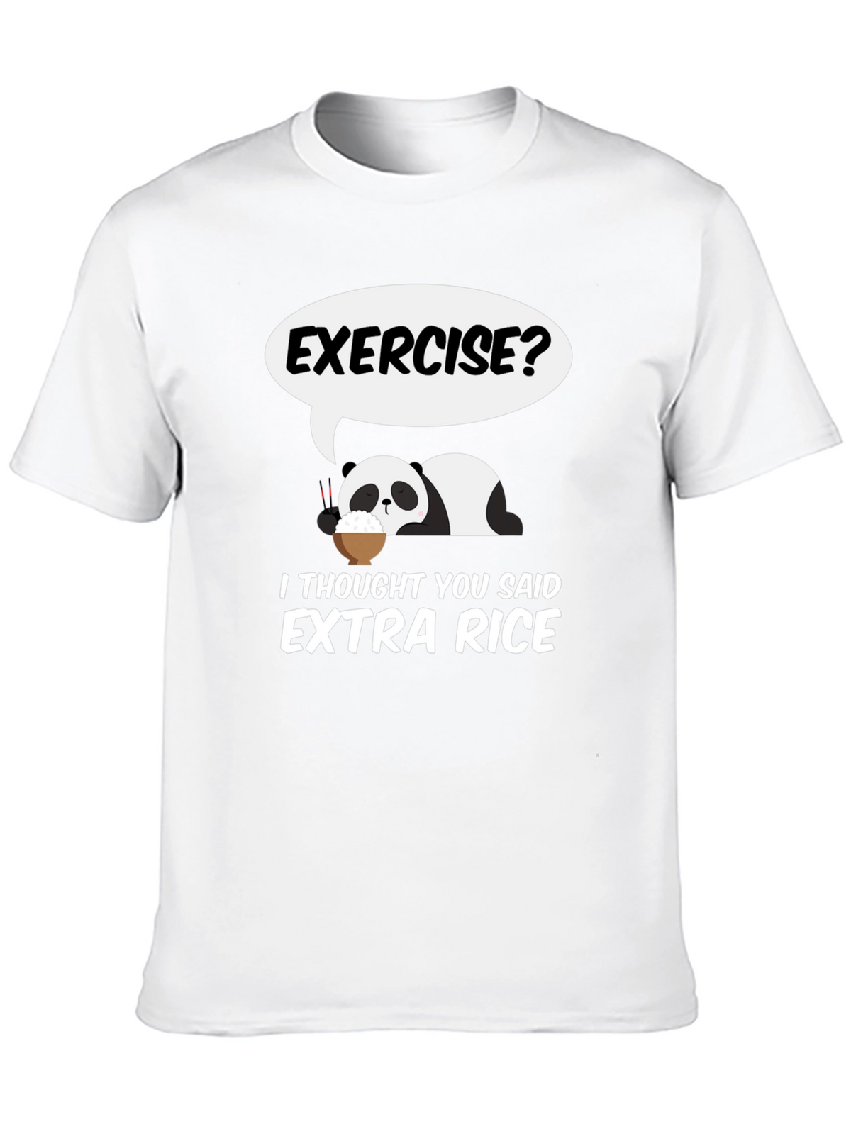 Exercise? Extra Rice Panda Graphic Tee