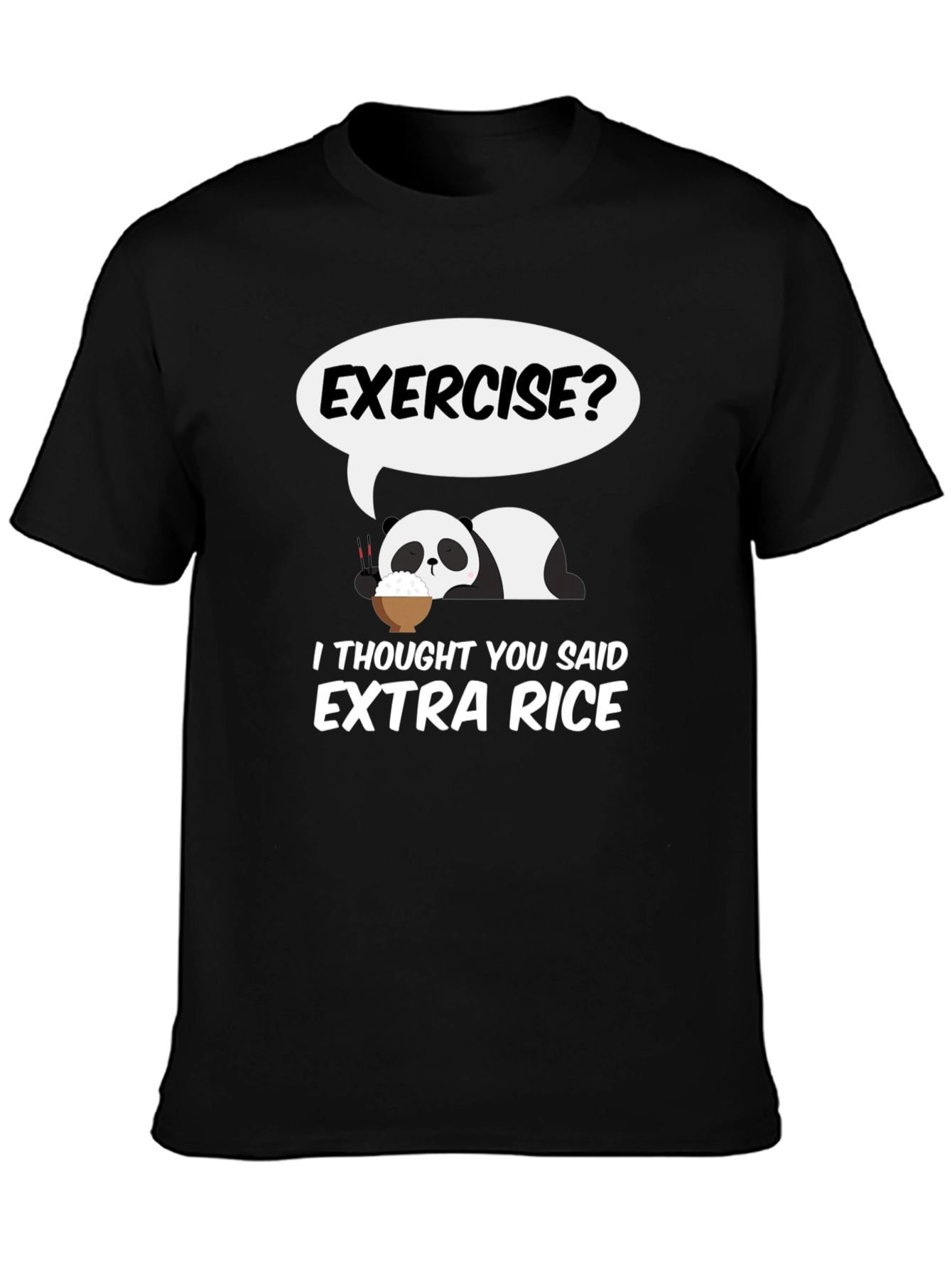 Exercise? Extra Rice Panda Graphic Tee