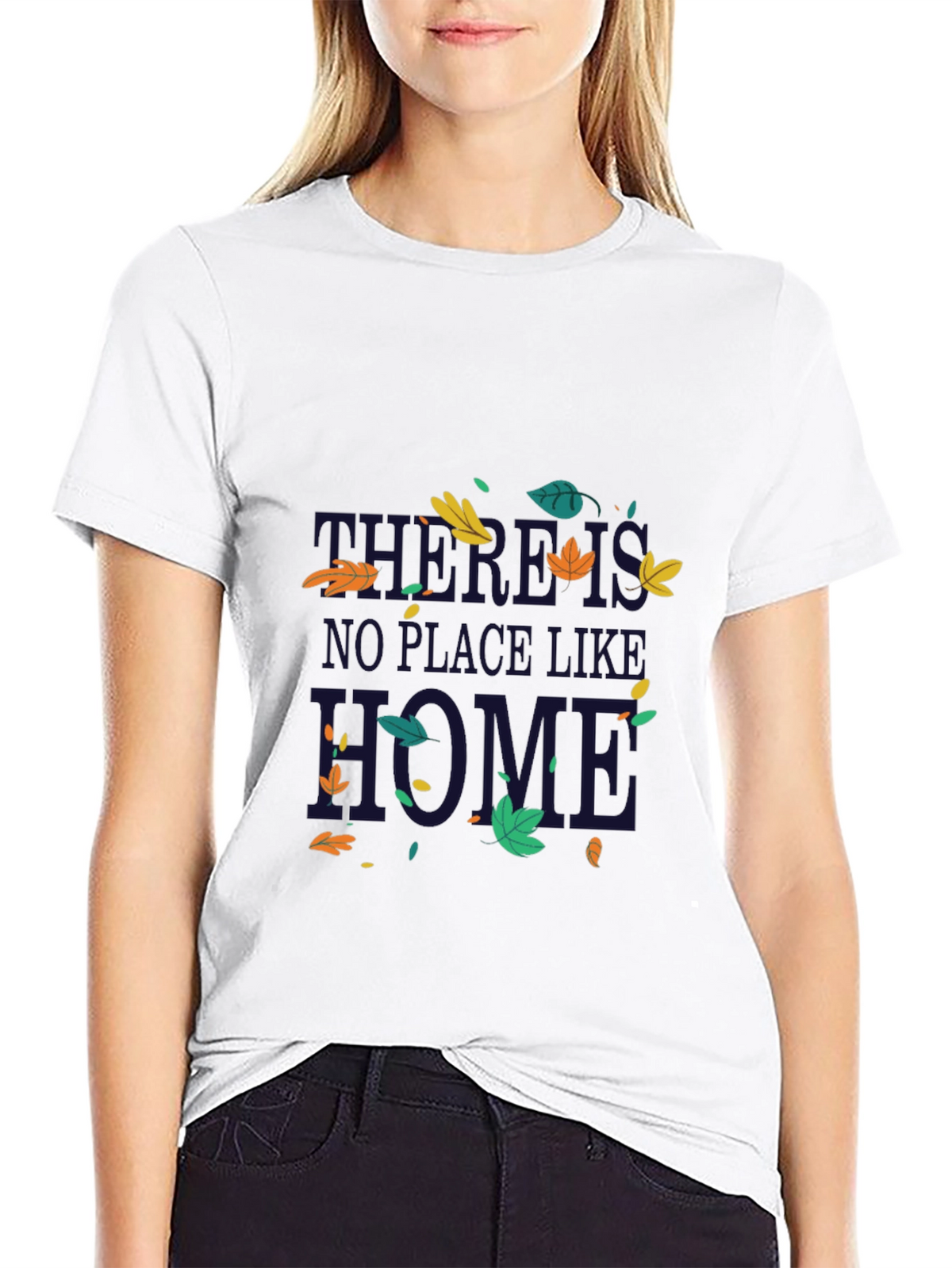 Theres No Place Like Home T-Shirt