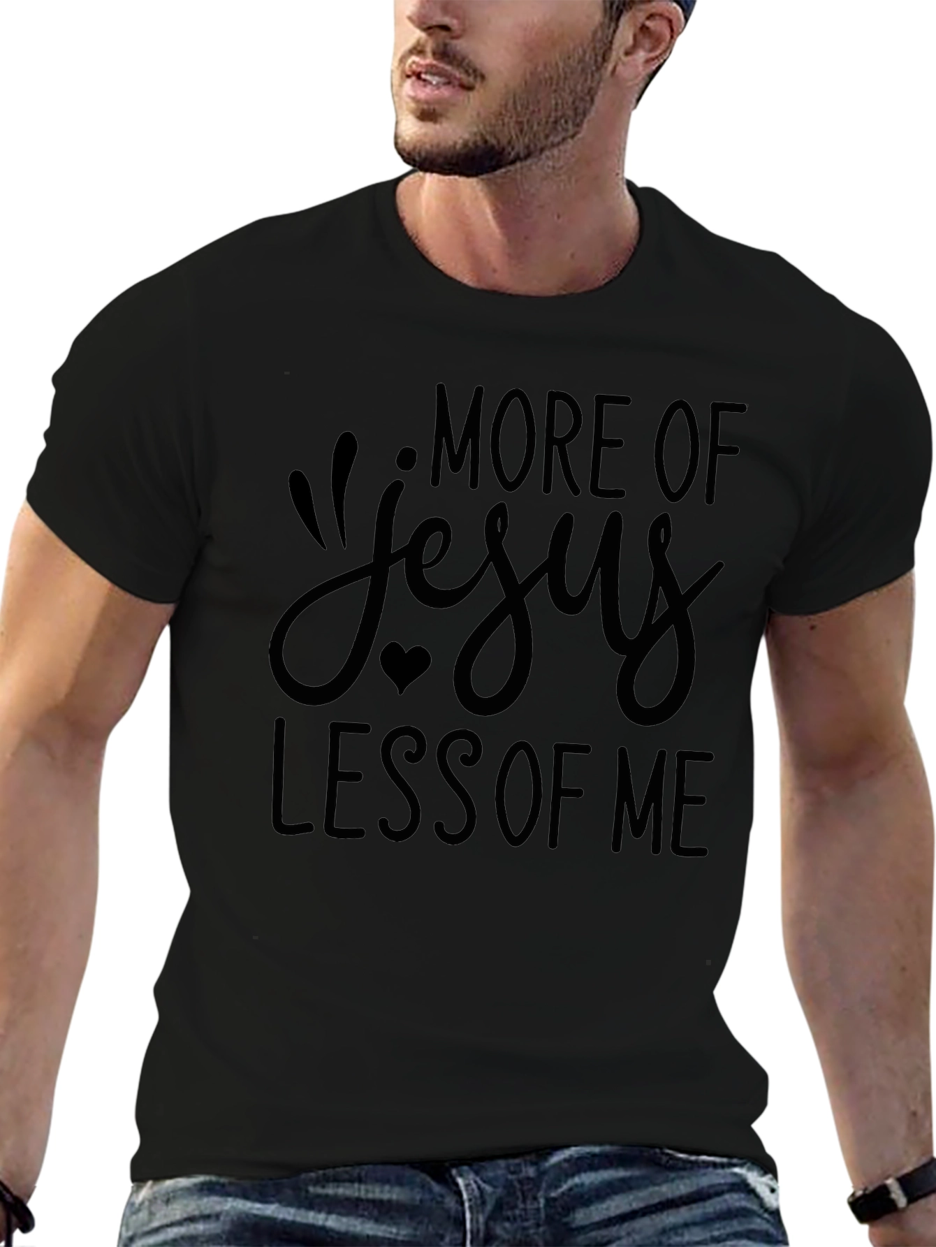 More of Jesus Less of Me Christian T-Shirt