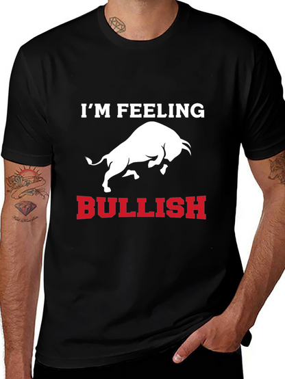 Im Feeling Bullish T-Shirt