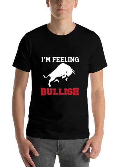 Im Feeling Bullish T-Shirt