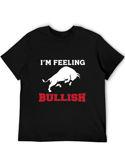 Im Feeling Bullish T-Shirt