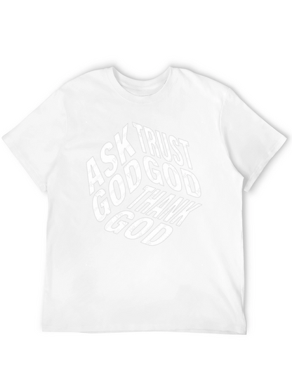Faith-Based T-Shirt: Ask Trust Thank God - Black