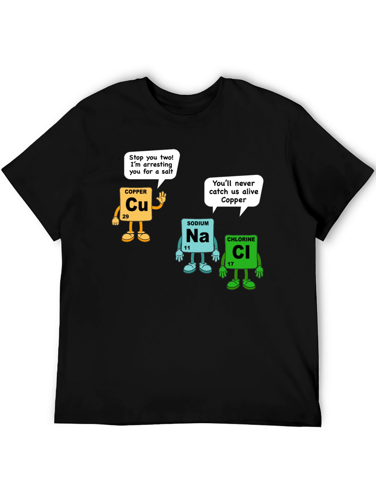 Chemistry Pun T-Shirt - Element Arrest Design