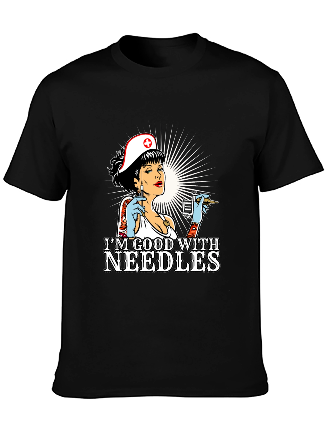 Im Good With Needles T-Shirt - Tattoo Nurse Graphic Tee