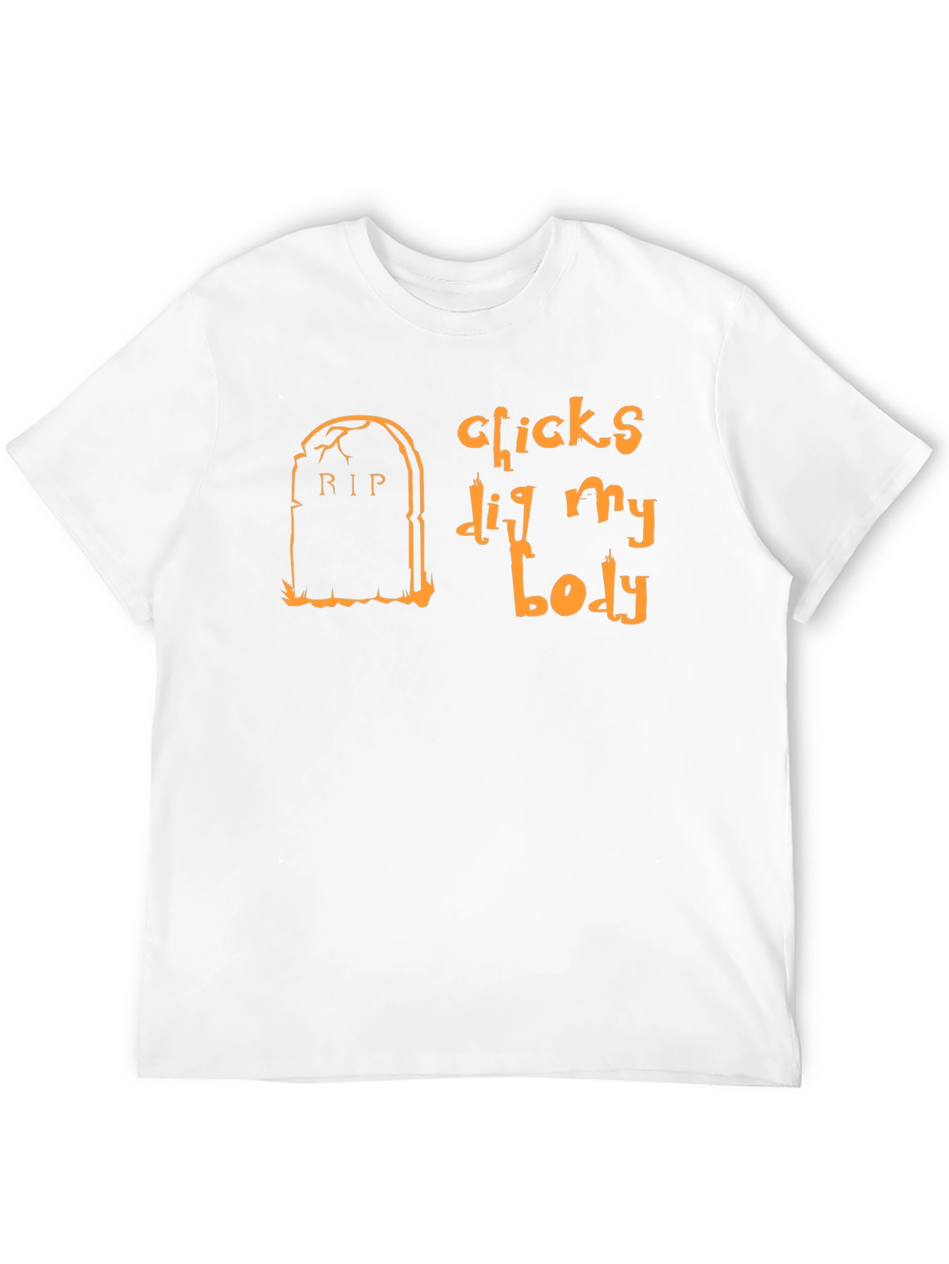 Chicks Dig My Body Halloween T-Shirt