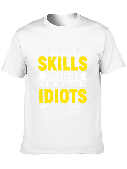 My People Skills T-Shirt: Tolerance to Idiots