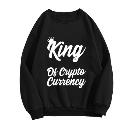 King Of Crypto Currency Crewneck Sweatshirt - Bitcoin Trader Streetwear Pullover, Crypto Investor Gift, Blockchain Top