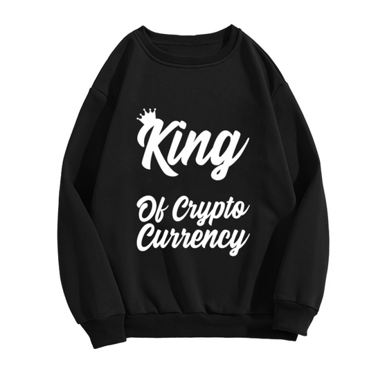 King Of Crypto Currency Crewneck Sweatshirt - Bitcoin Trader Streetwear Pullover, Crypto Investor Gift, Blockchain Top