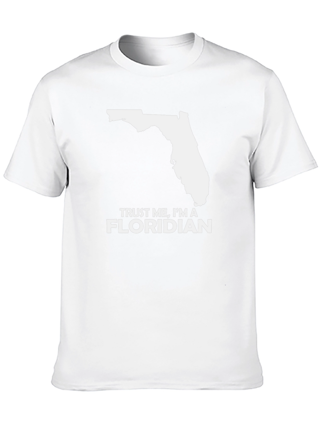 Trust Me Im A Floridian Mens T-Shirt