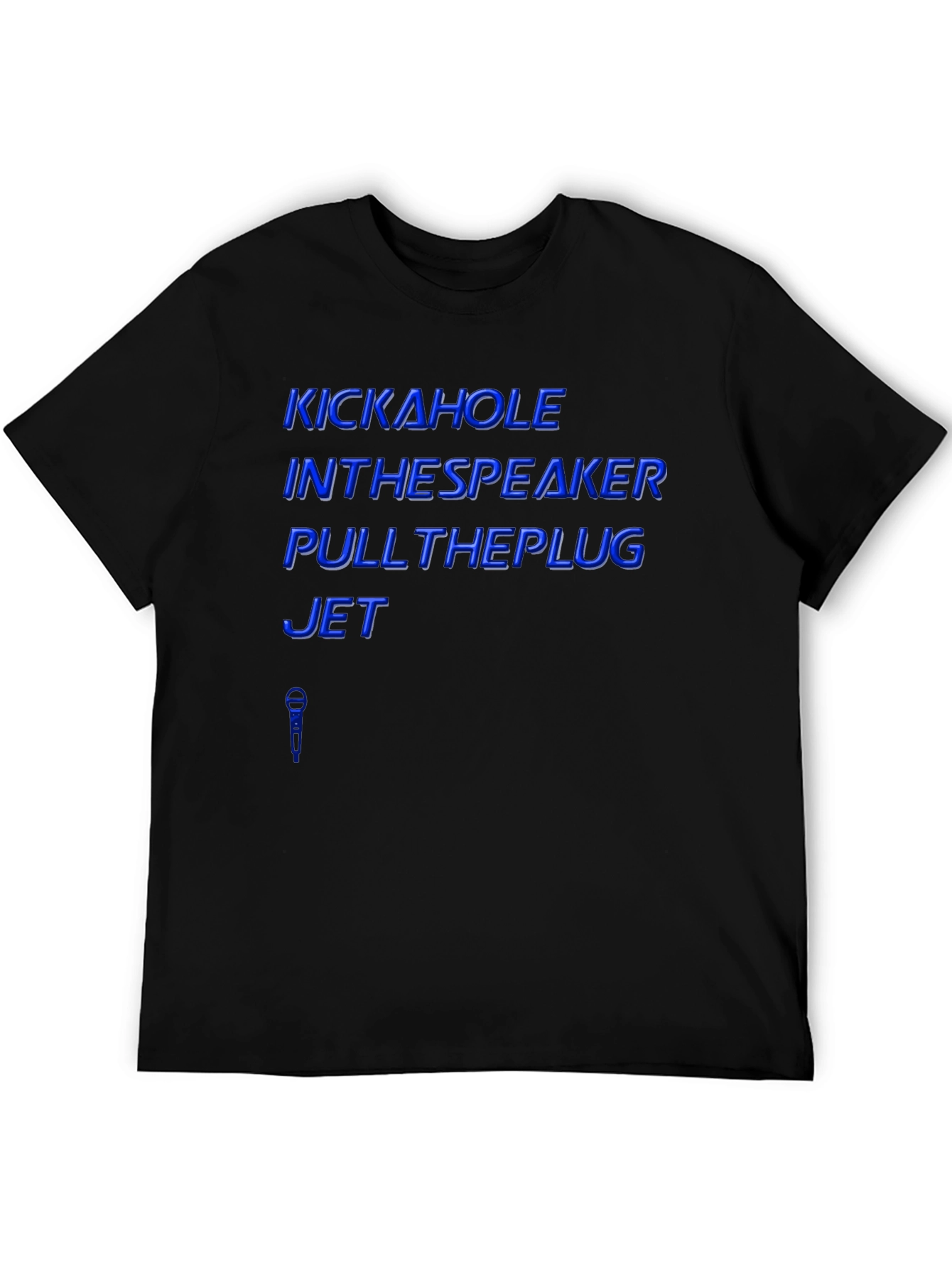 Kick A Hole T-Shirt