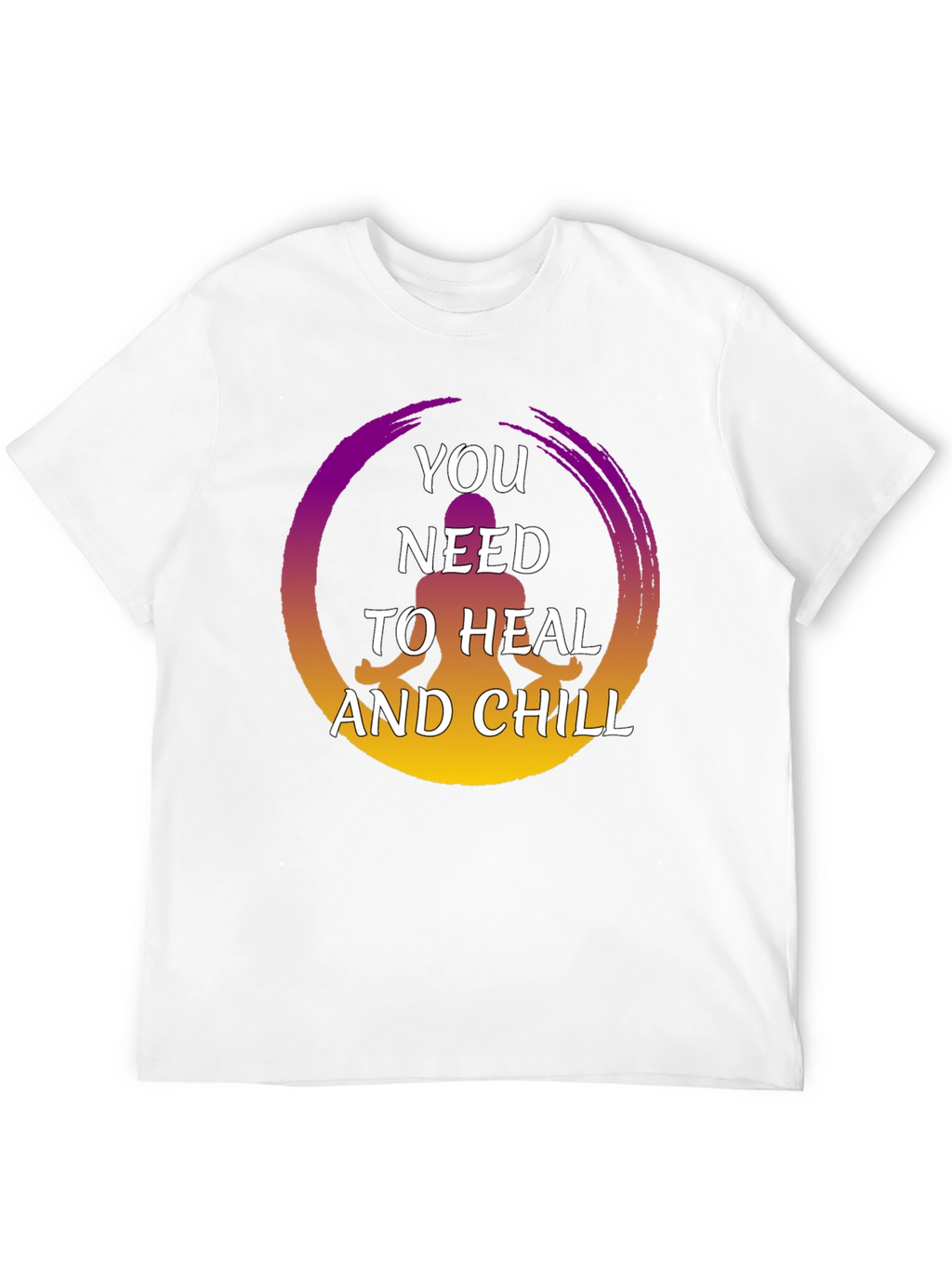 Heal and Chill Graphic Tee - Zen Meditation Shirt
