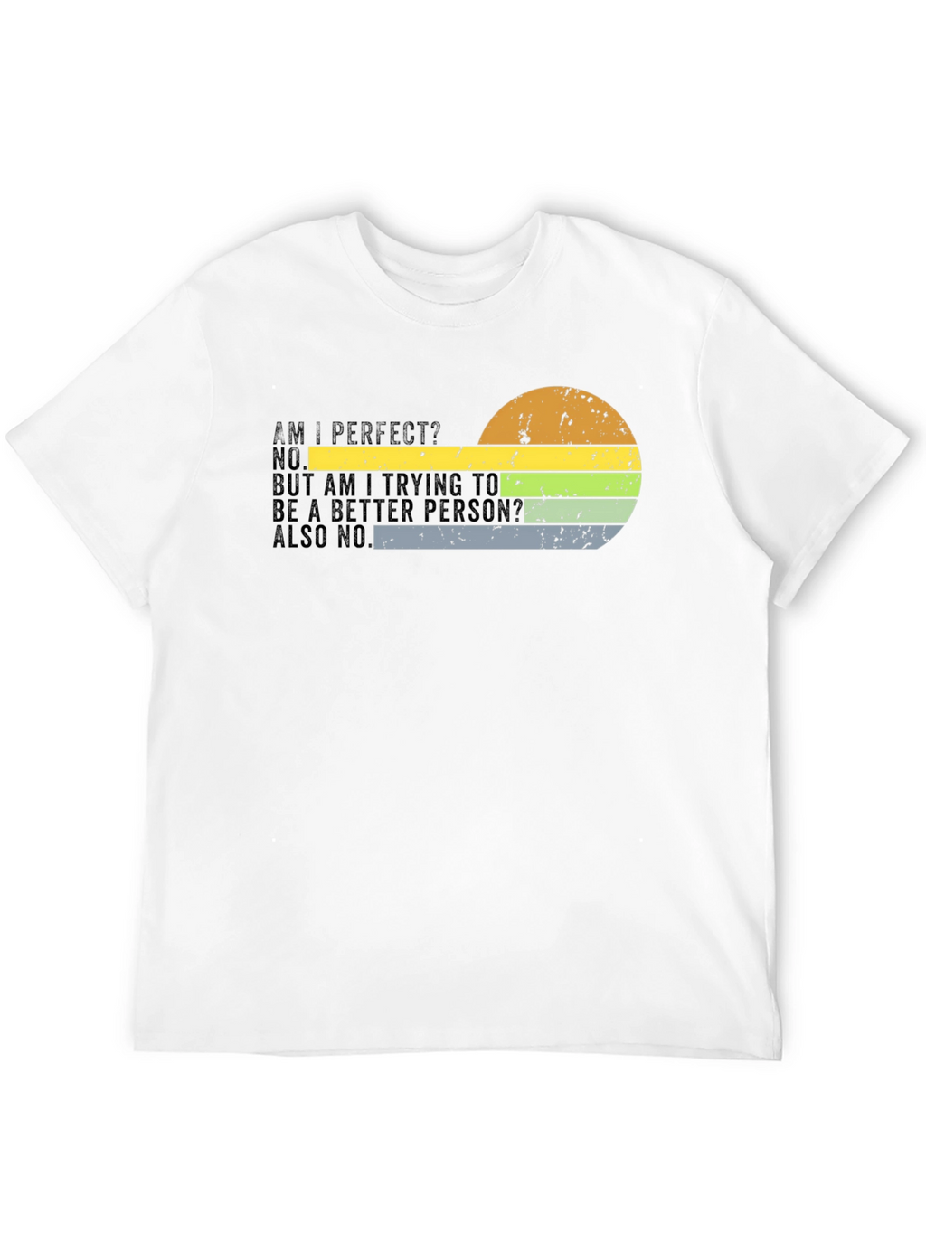 Funny Sarcastic Graphic Novelty T-Shirt