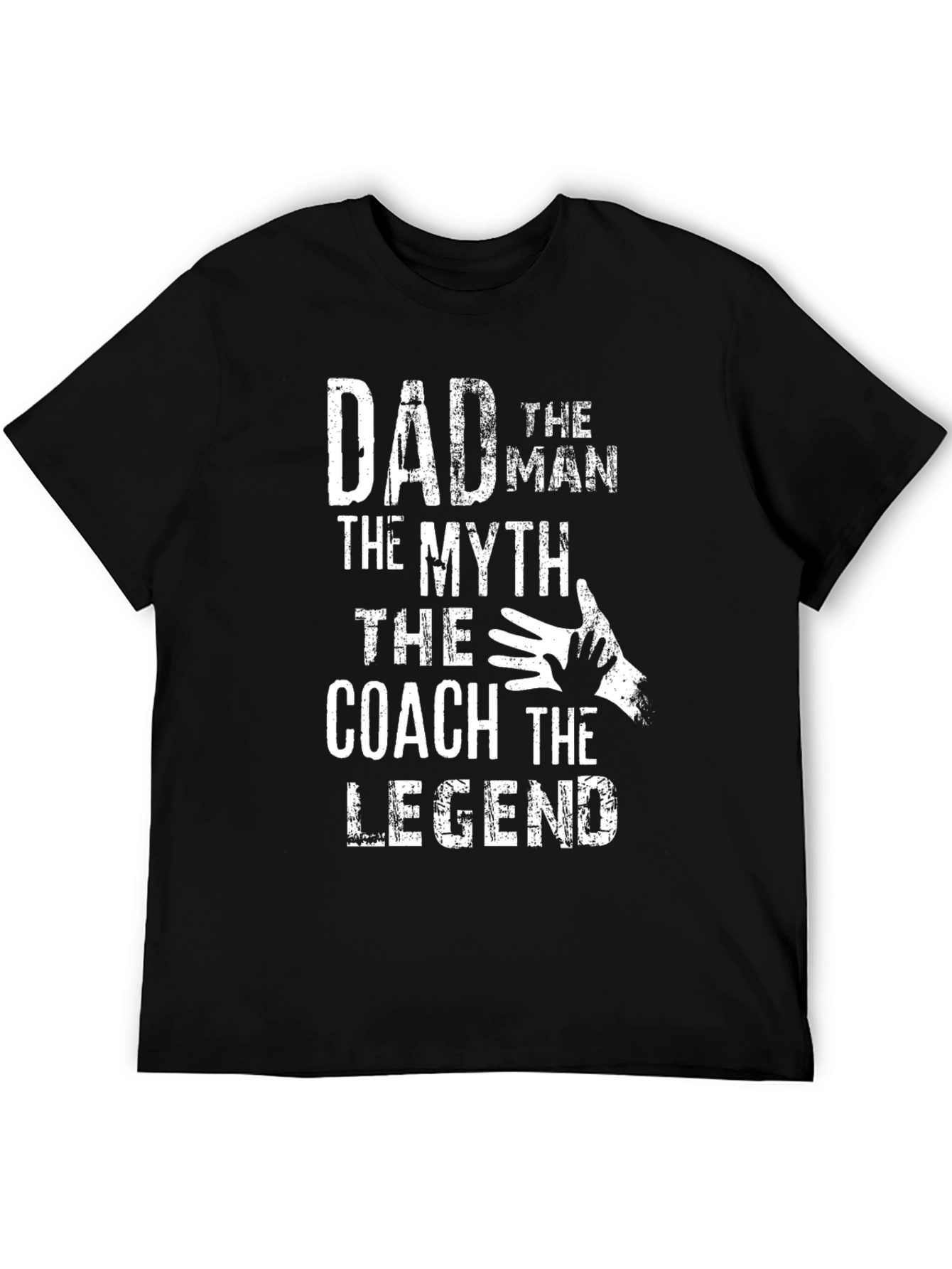Dad The Man The Myth The Coach The Legend T-Shirt