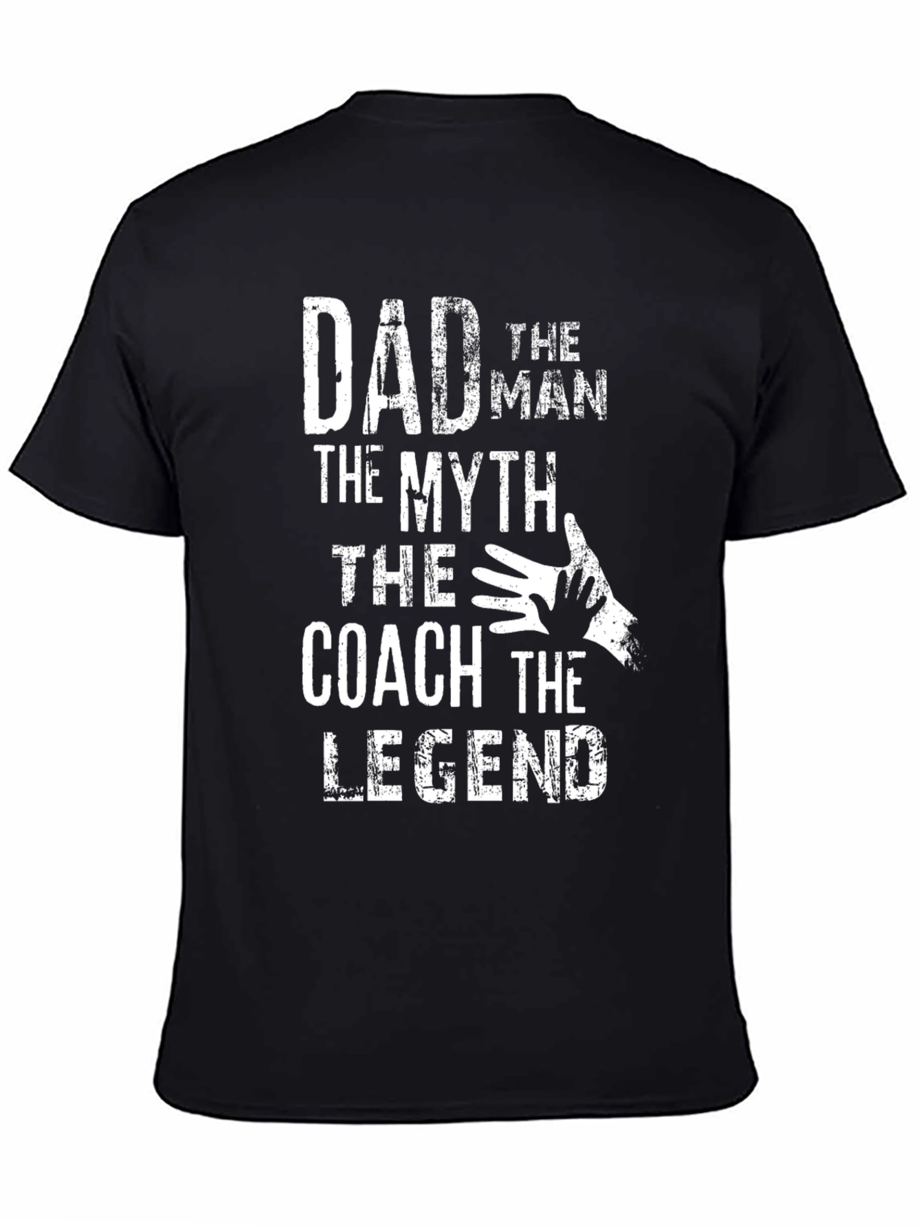 Dad The Man The Myth The Coach The Legend T-Shirt