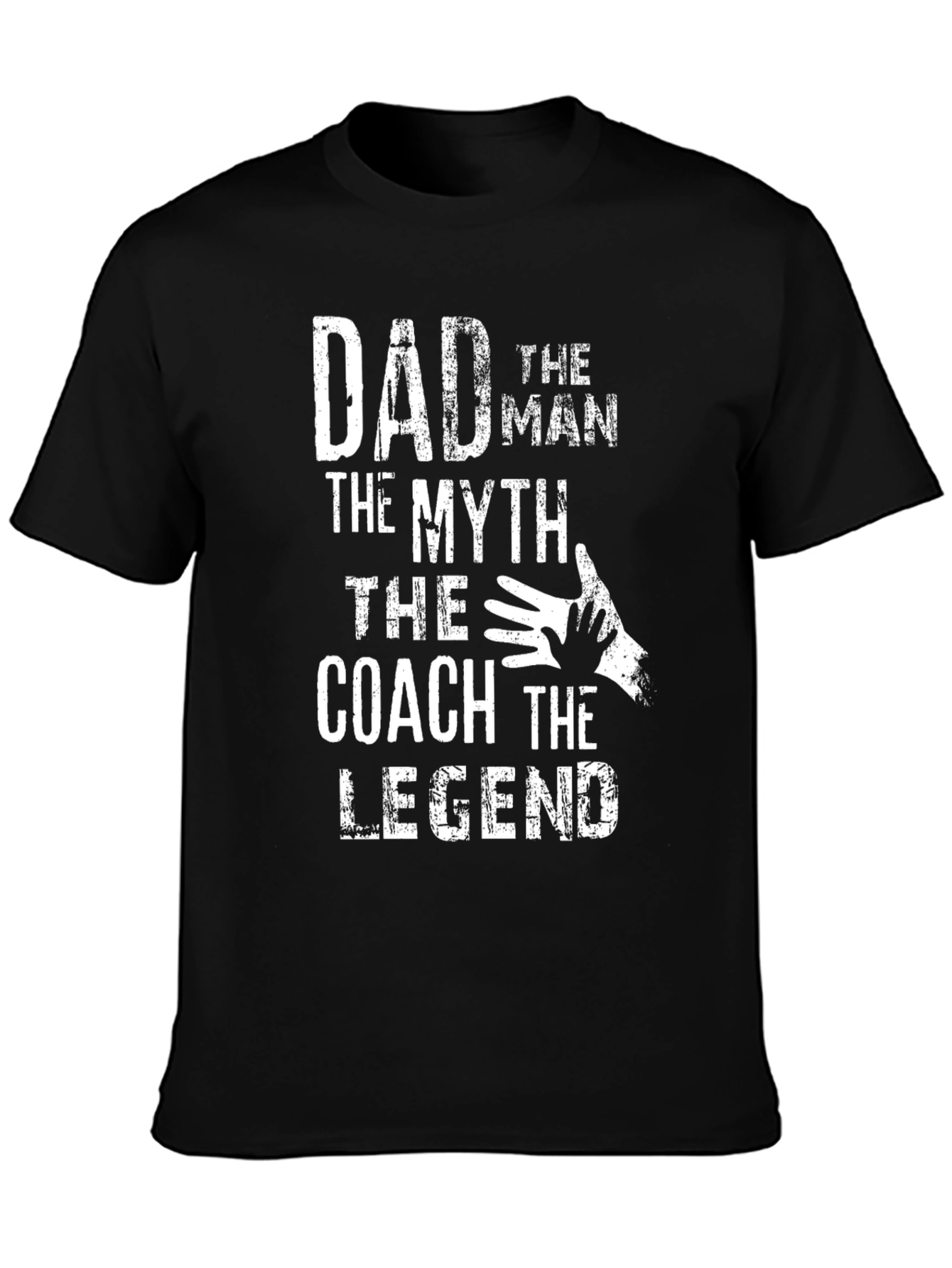 Dad The Man The Myth The Coach The Legend T-Shirt