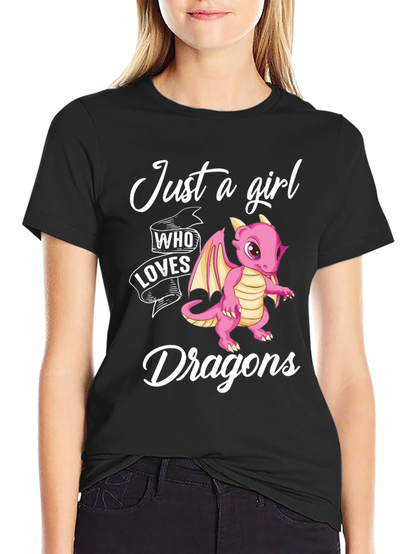 Just a Girl Who Loves Dragons T-Shirt