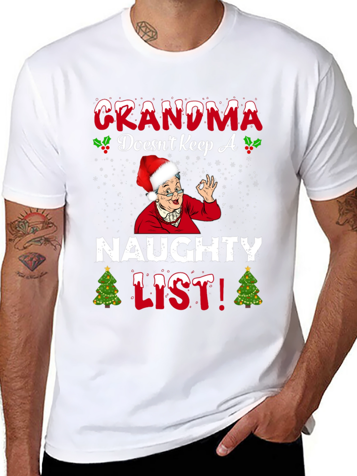 Grandma Doesnt Keep A Naughty List T-Shirt