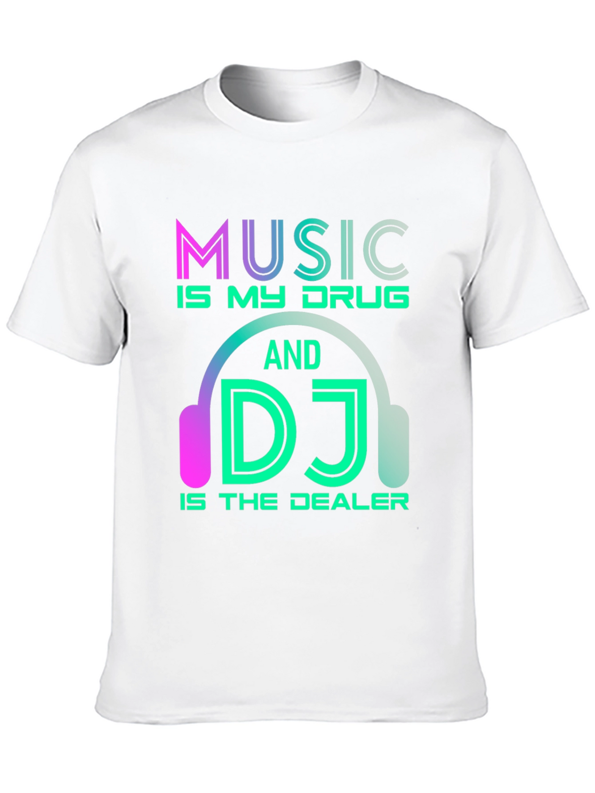 Music is My Drug DJ T-Shirt