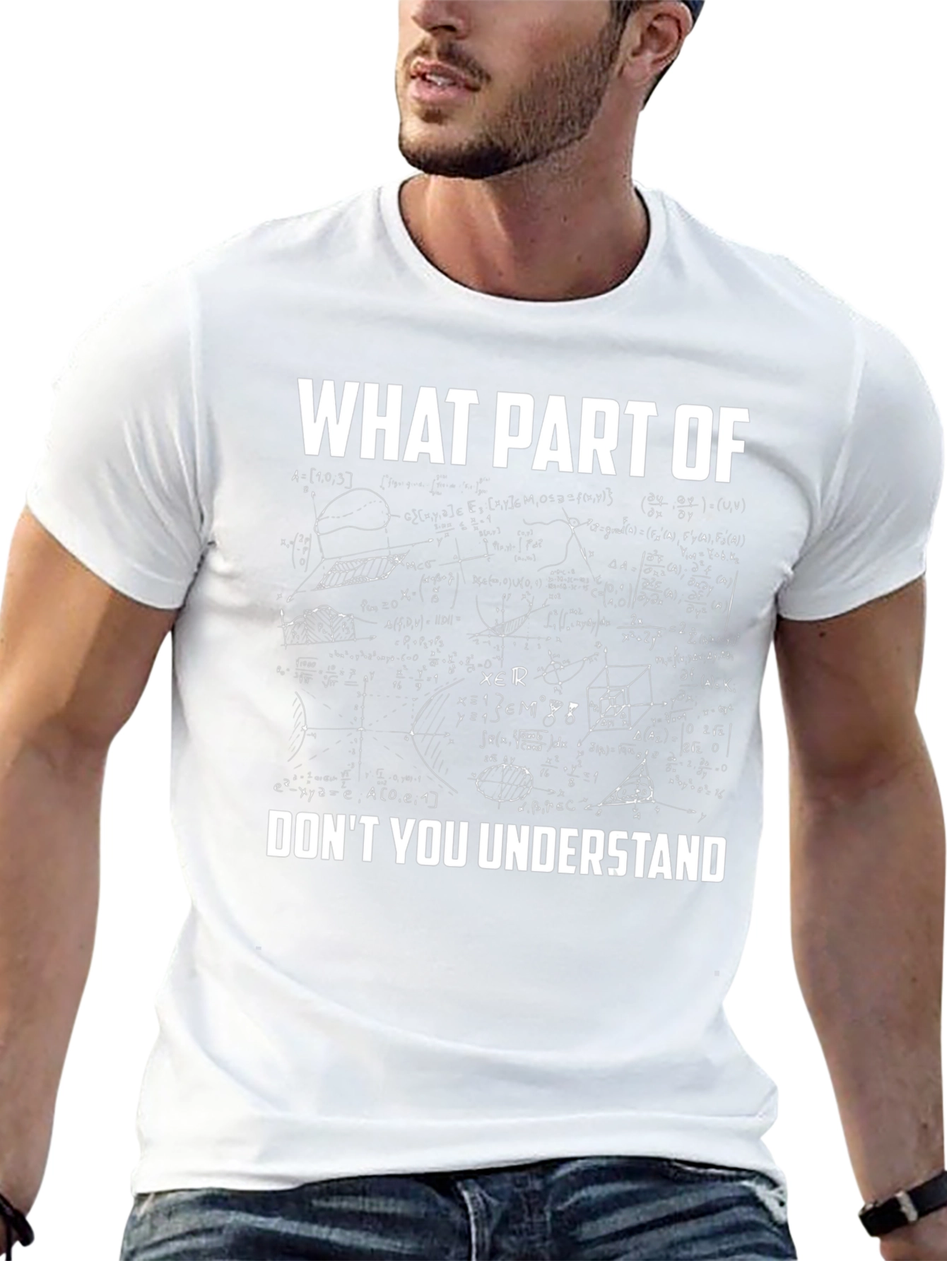 Math Equation T-Shirt - What Part Dont You Understand?