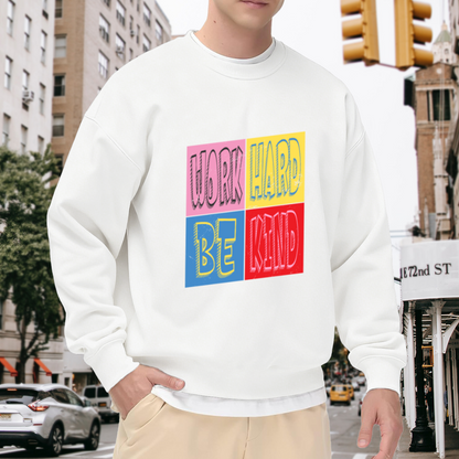 Work Hard Be Kind Color Block Crewneck Sweatshirt Retro Motivational Graphic