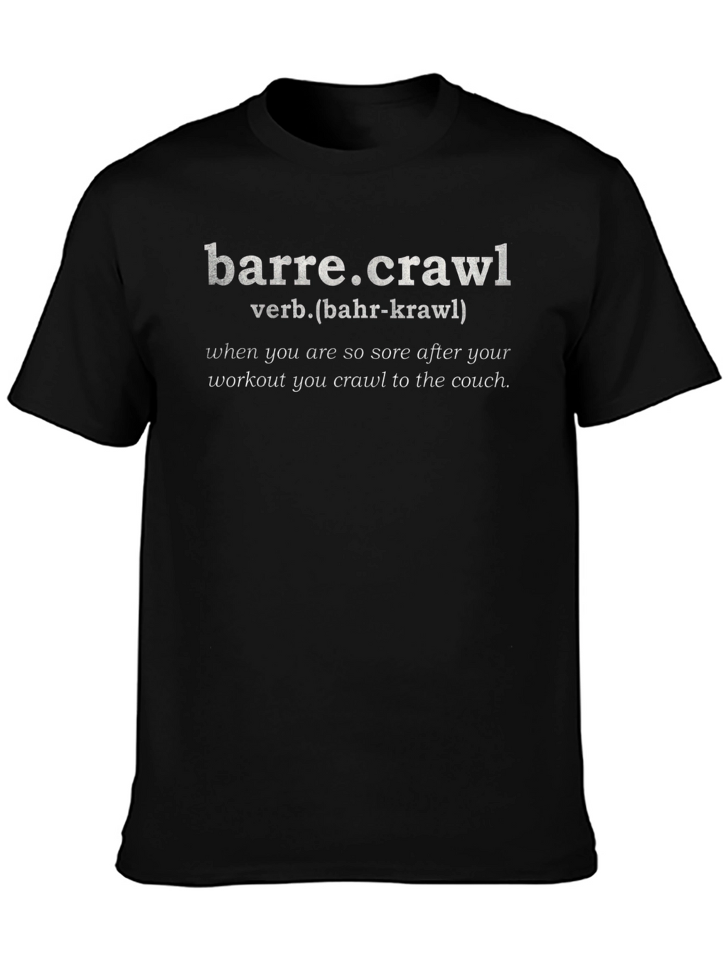 Barre.Crawl Definition Black T-Shirt