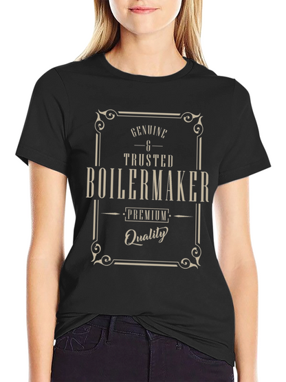 Genuine & Trusted Boilermaker Premium Quality T-Shirt