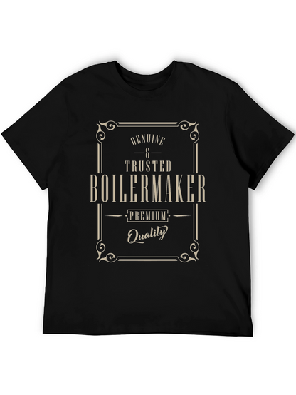 Genuine & Trusted Boilermaker Premium Quality T-Shirt