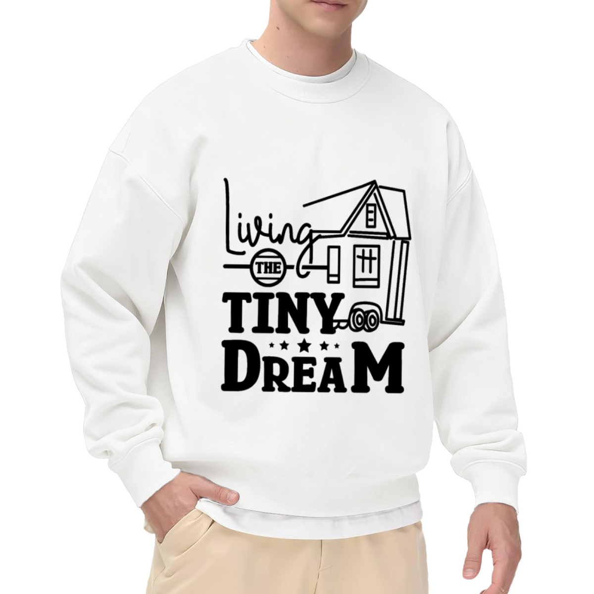 Living The Tiny Dream Crewneck Sweatshirt - Tiny House On Wheels Graphic, Minimalist Van Life Pullover, Downshifting Gift