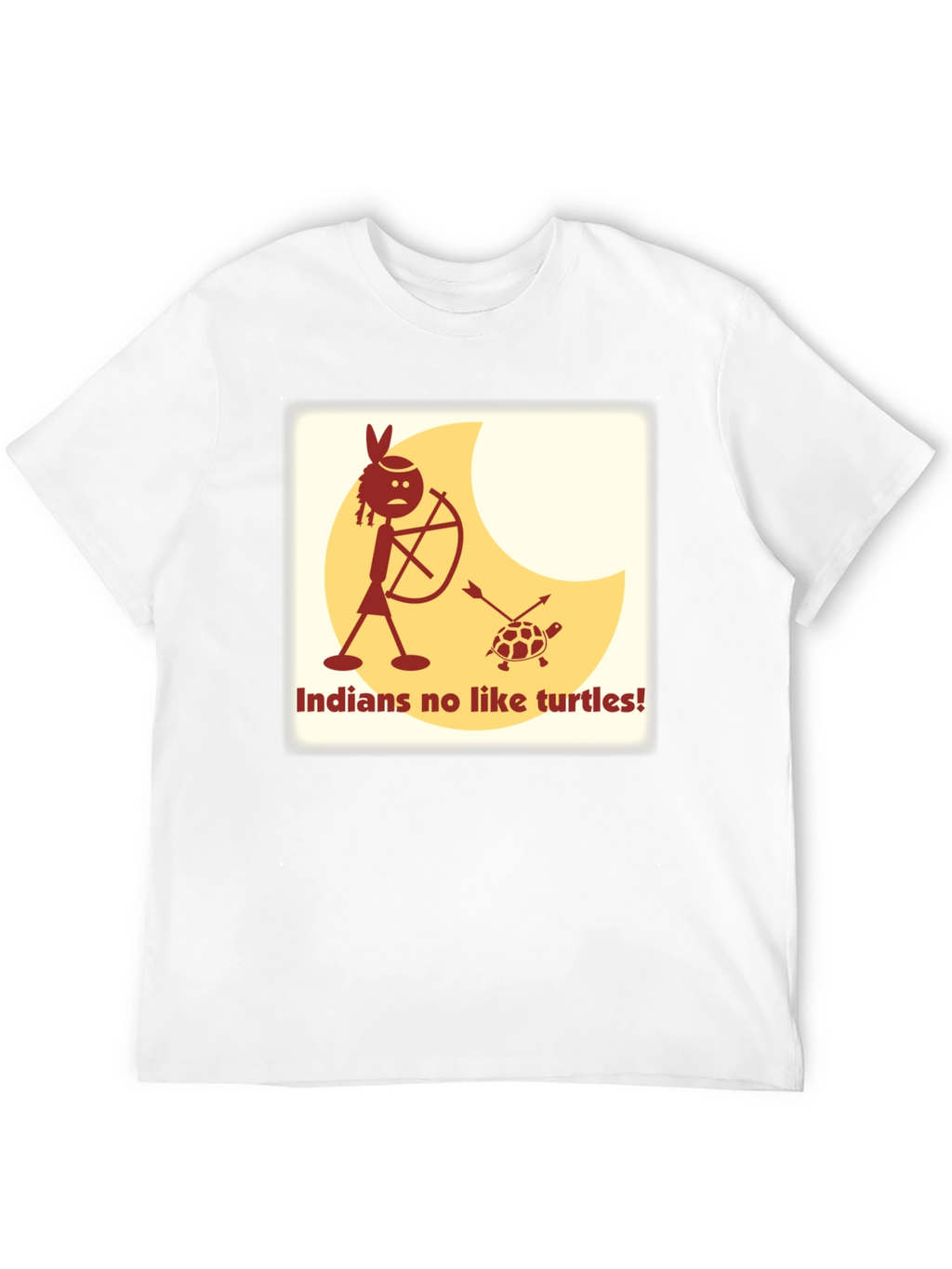 Indians No Like Turtles Funny T-Shirt