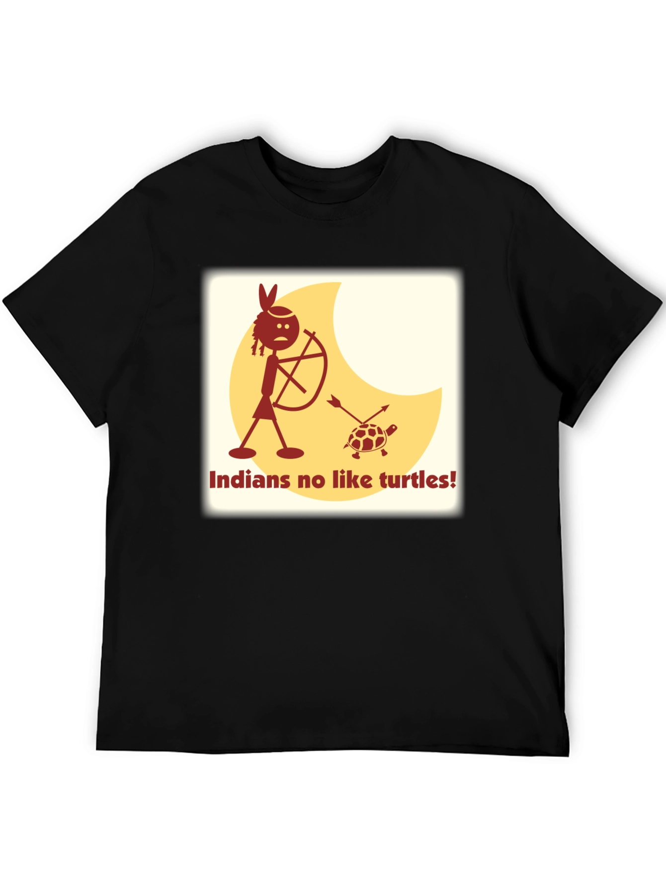 Indians No Like Turtles Funny T-Shirt