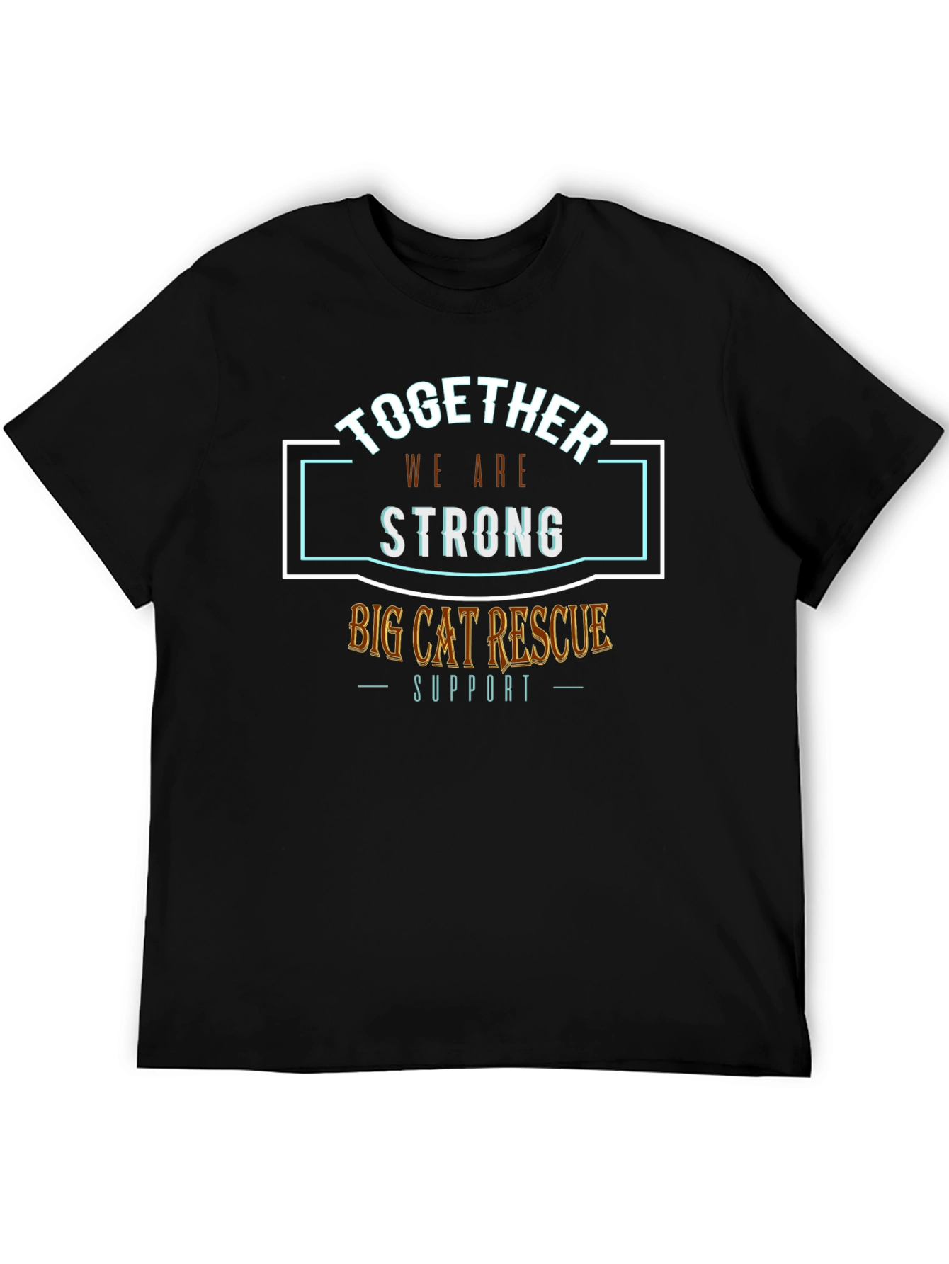 Big Cat Rescue Support T-Shirt - Together We Are Strong