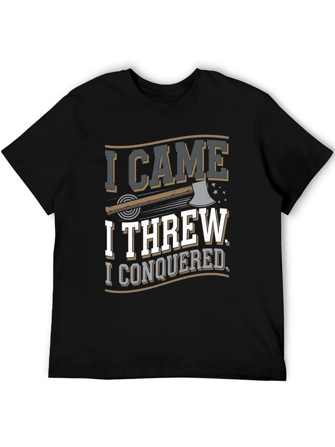 I Came I Threw I Conquered T-Shirt - Axe Throwing Tee