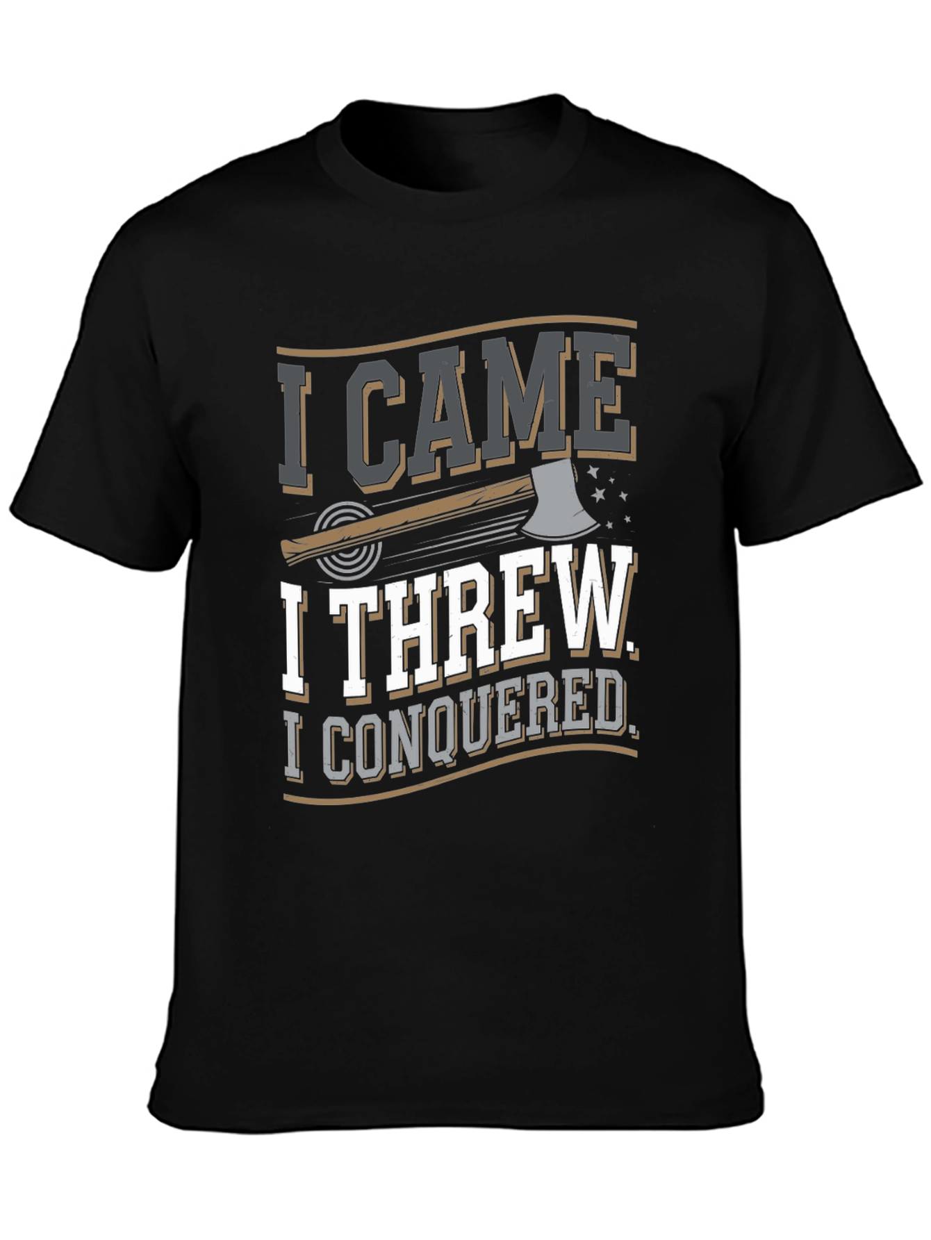 I Came I Threw I Conquered T-Shirt - Axe Throwing Tee